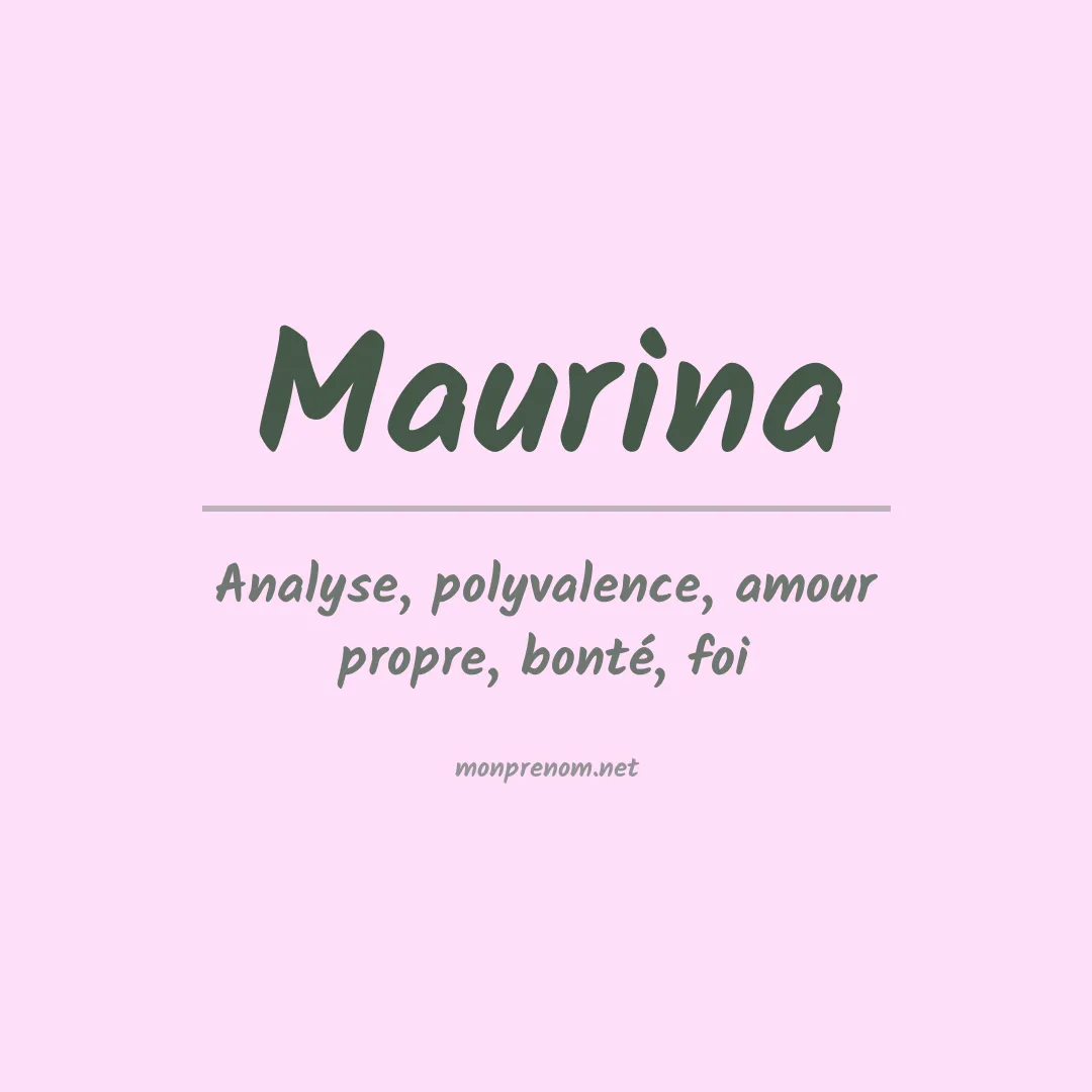 Signification du Prénom Maurina