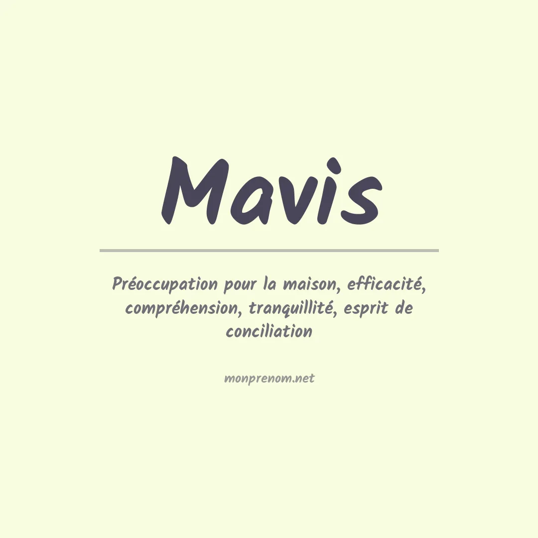 Signification du Prénom Mavis