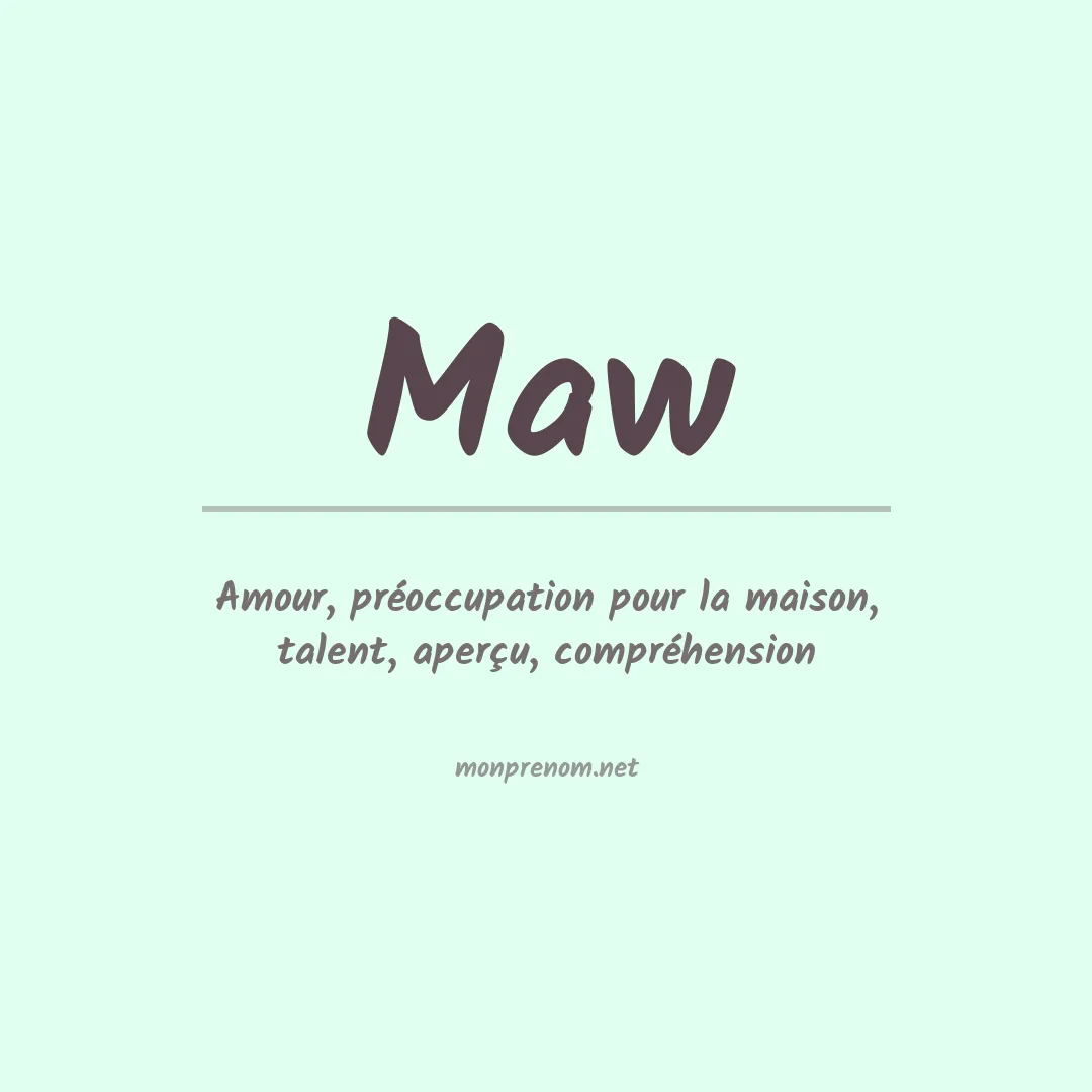 Signification du Prénom Maw