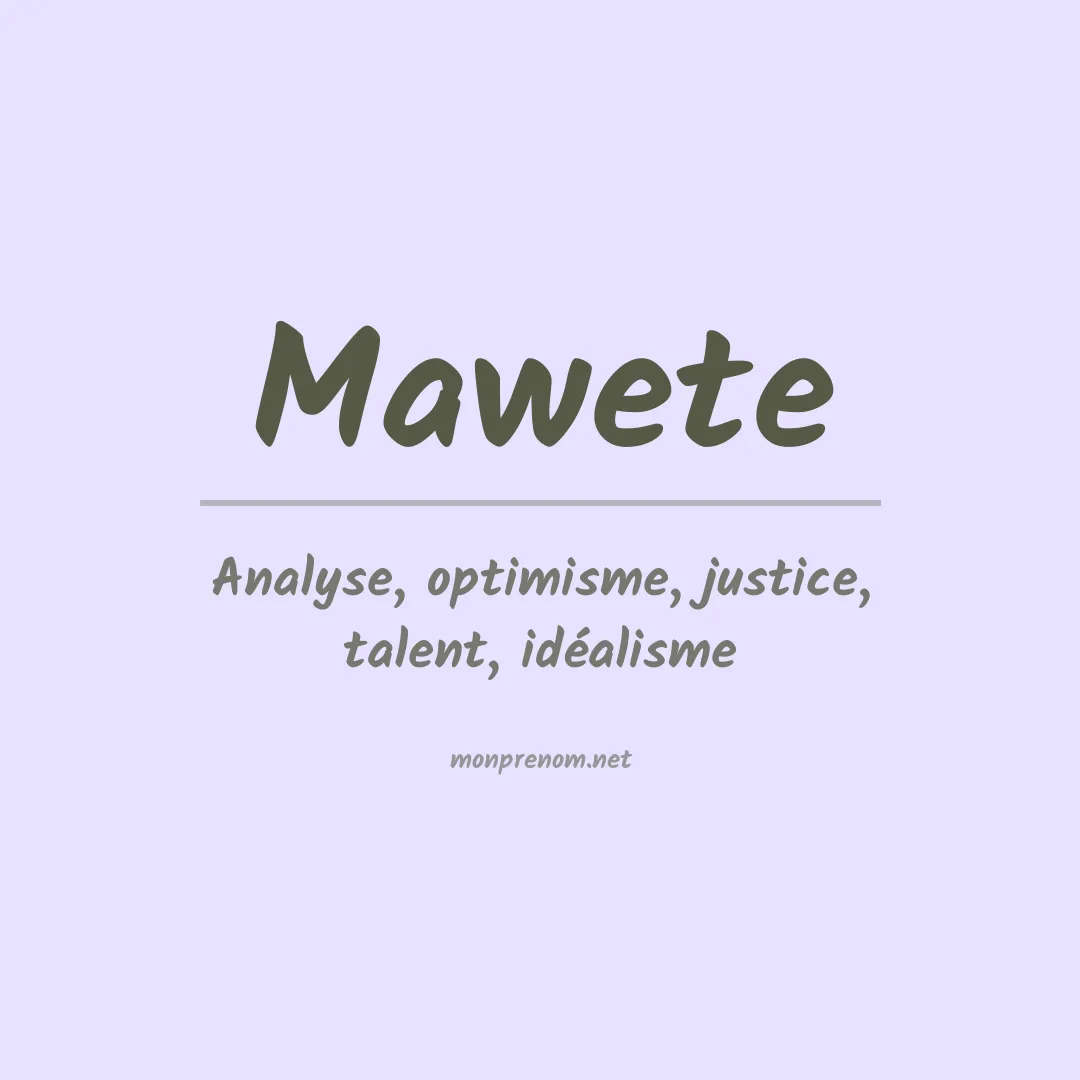 Signification du Prénom Mawete Signification du Prénom Mawete