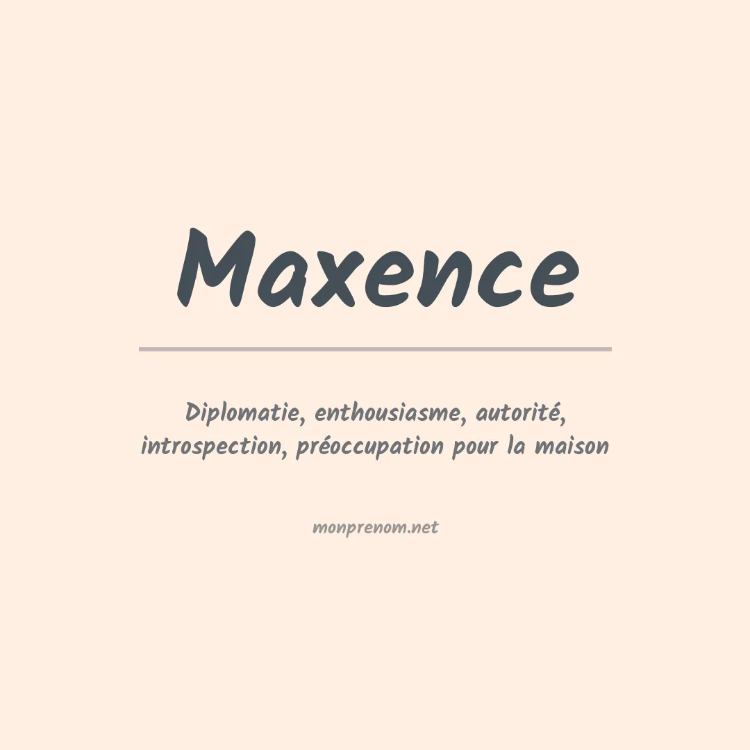 Signification du Prénom Maxence