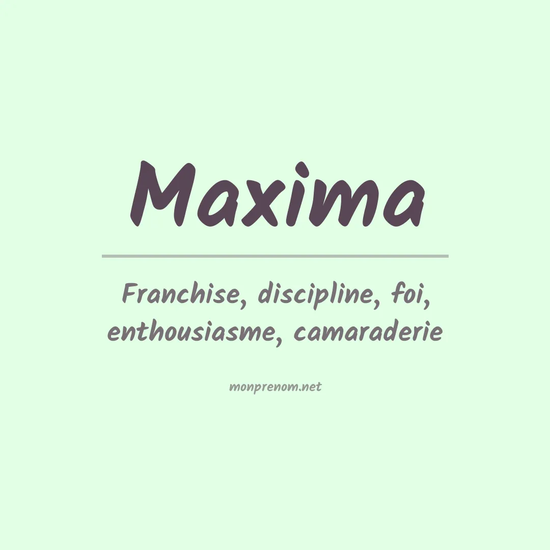 Signification du Prénom Maxima