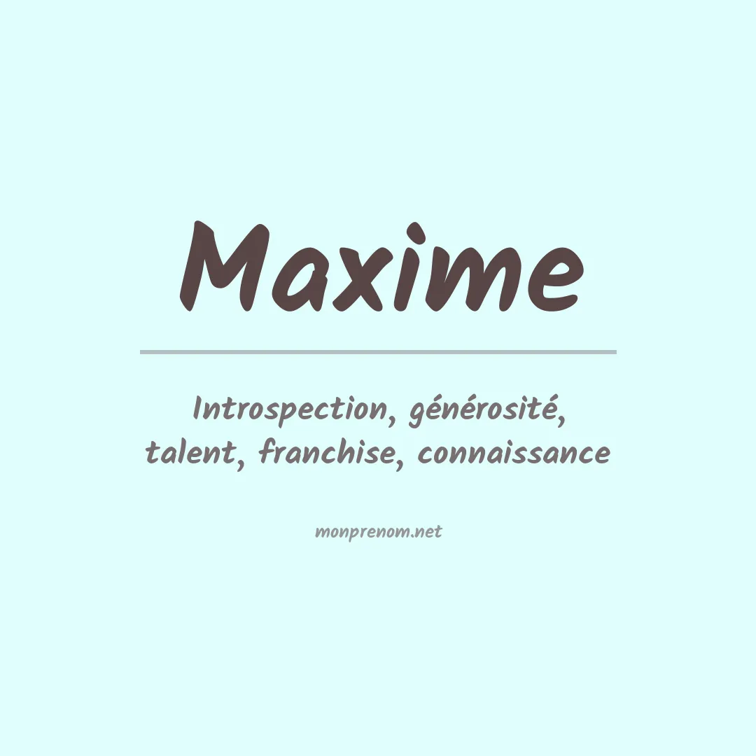 Signification du Prénom Maxime