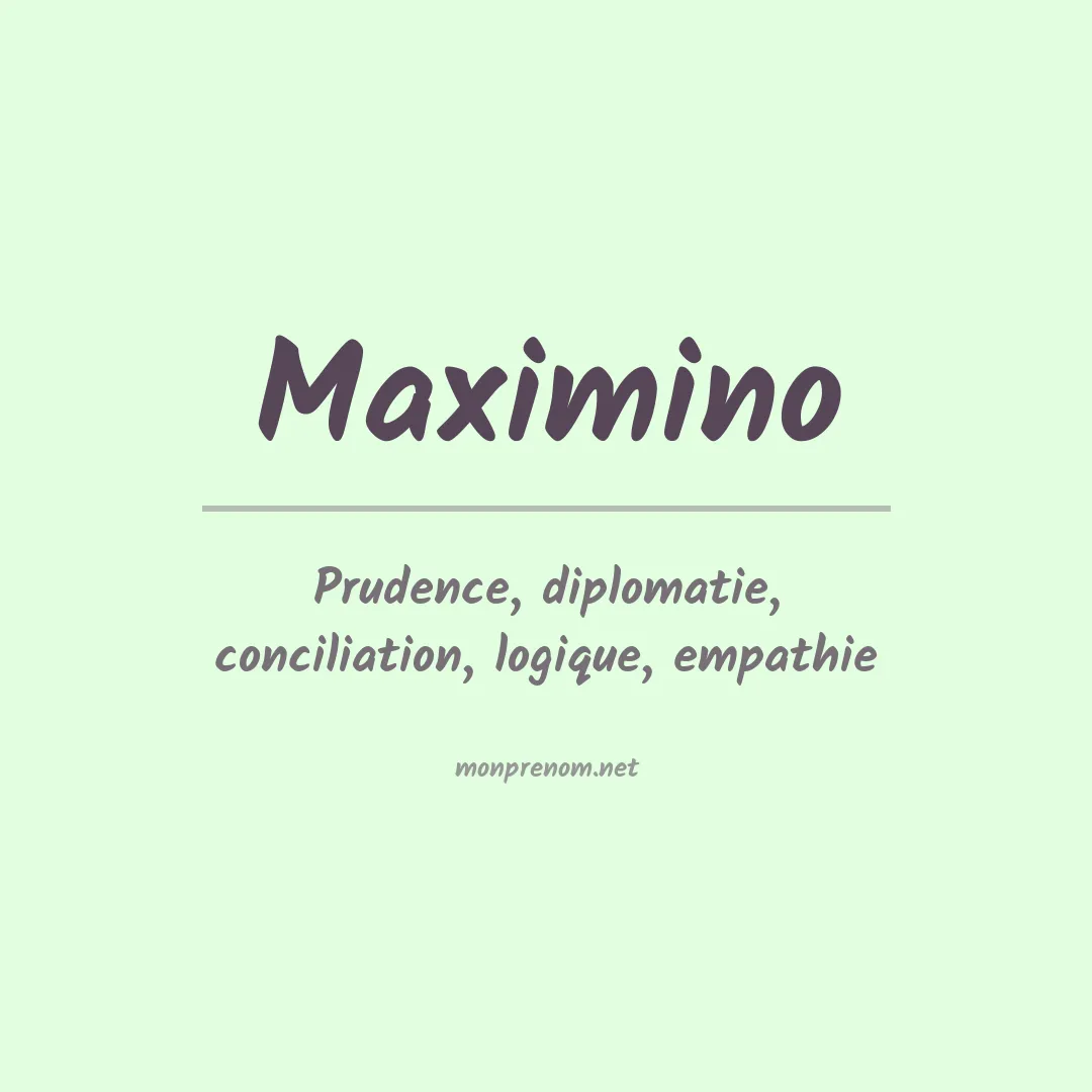 Signification du Prénom Maximino