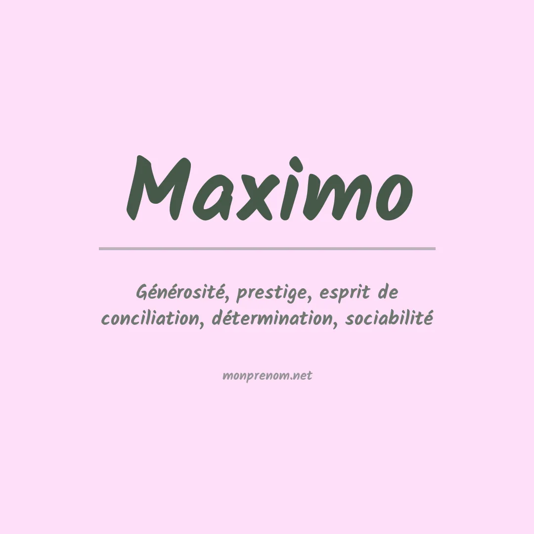 Signification du Prénom Maximo