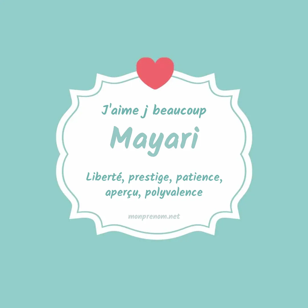 j'aime beaucoup Mayari