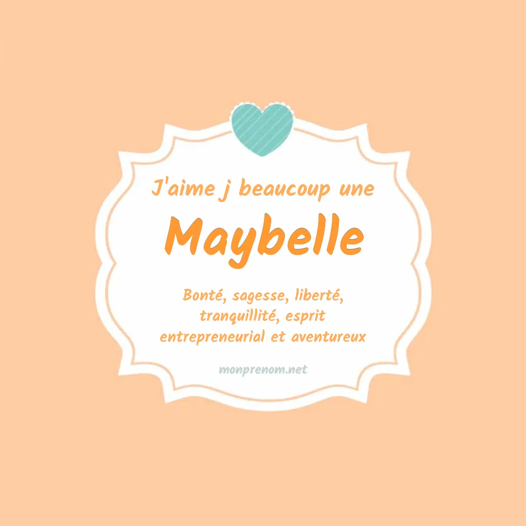 j'aime beaucoup Maybelle