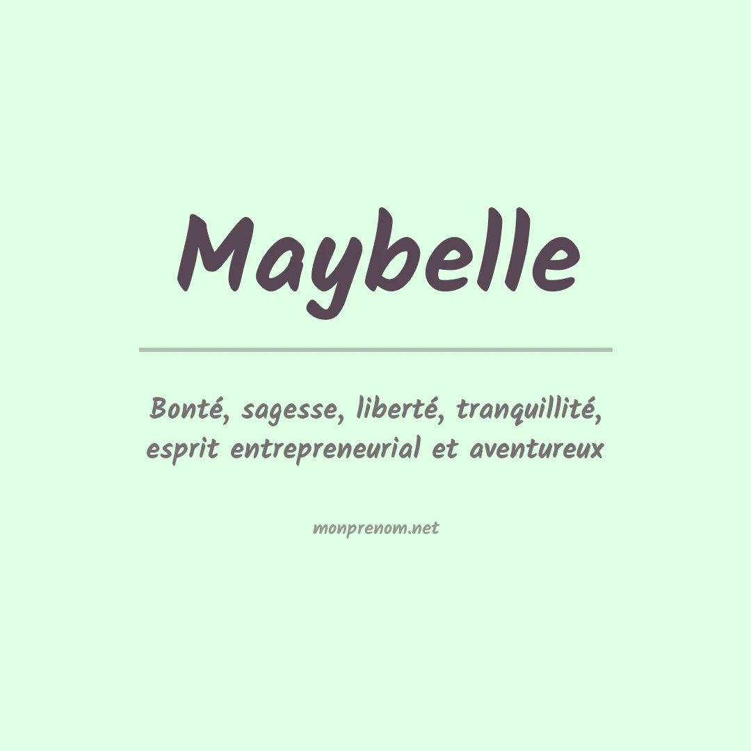 Signification du Prénom Maybelle