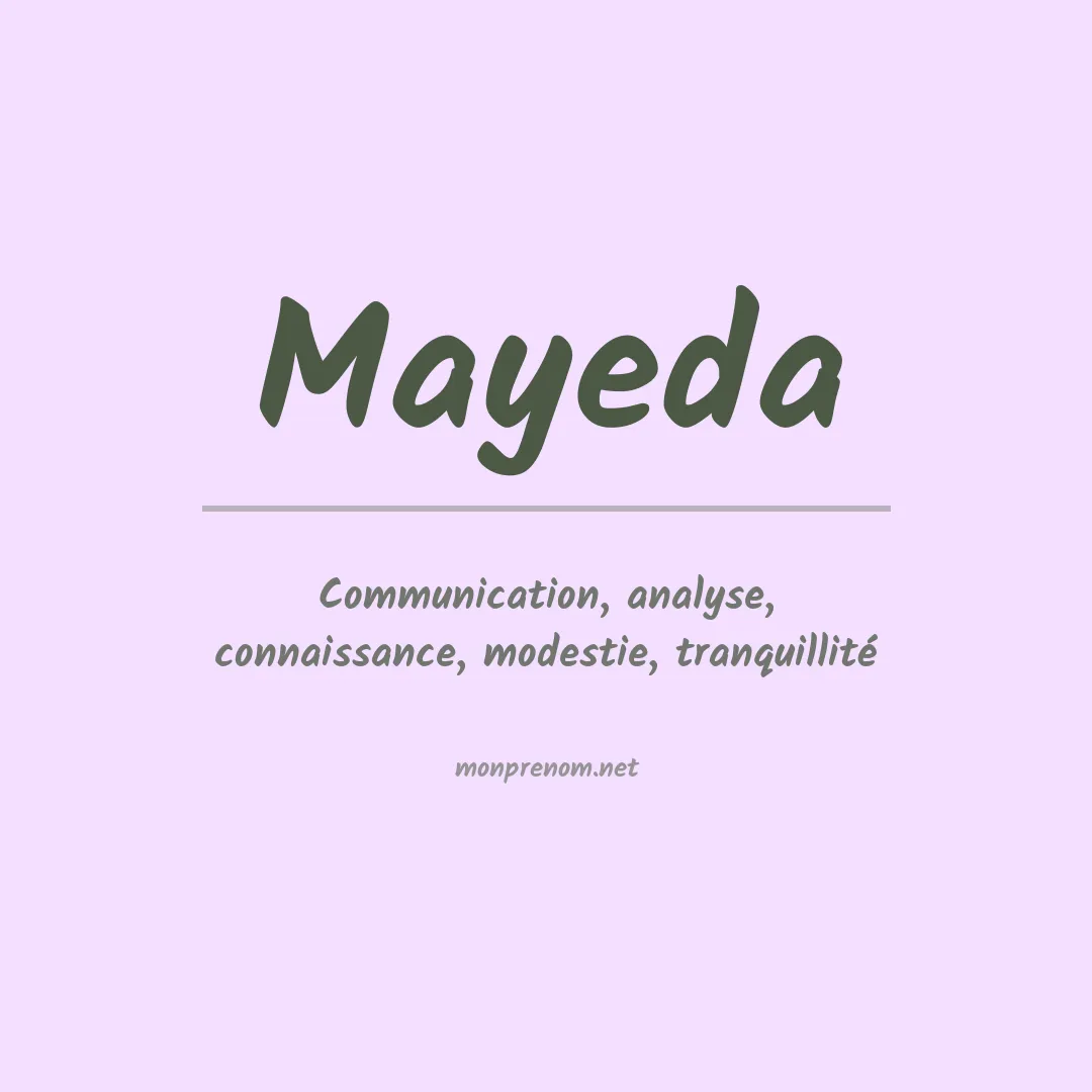 Signification du Prénom Mayeda