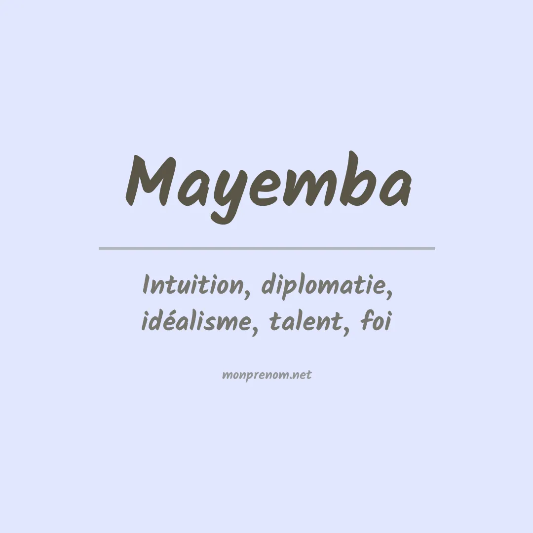 Signification du Prénom Mayemba Signification du Prénom Mayemba