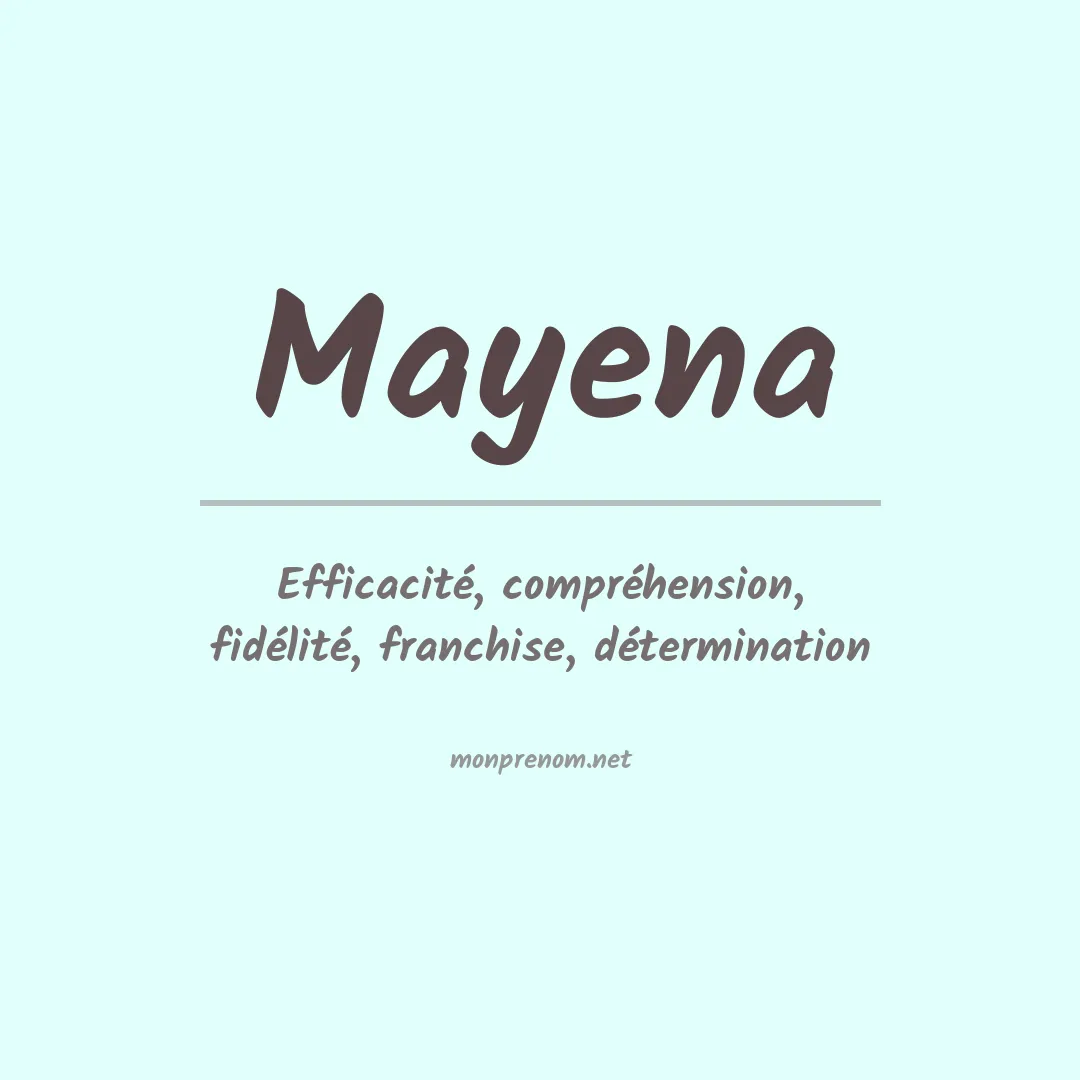 Signification du Prénom Mayena Signification du Prénom Mayena