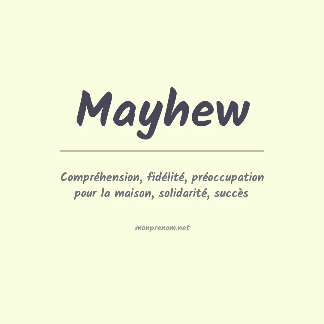 Signification du Prénom Mayhew