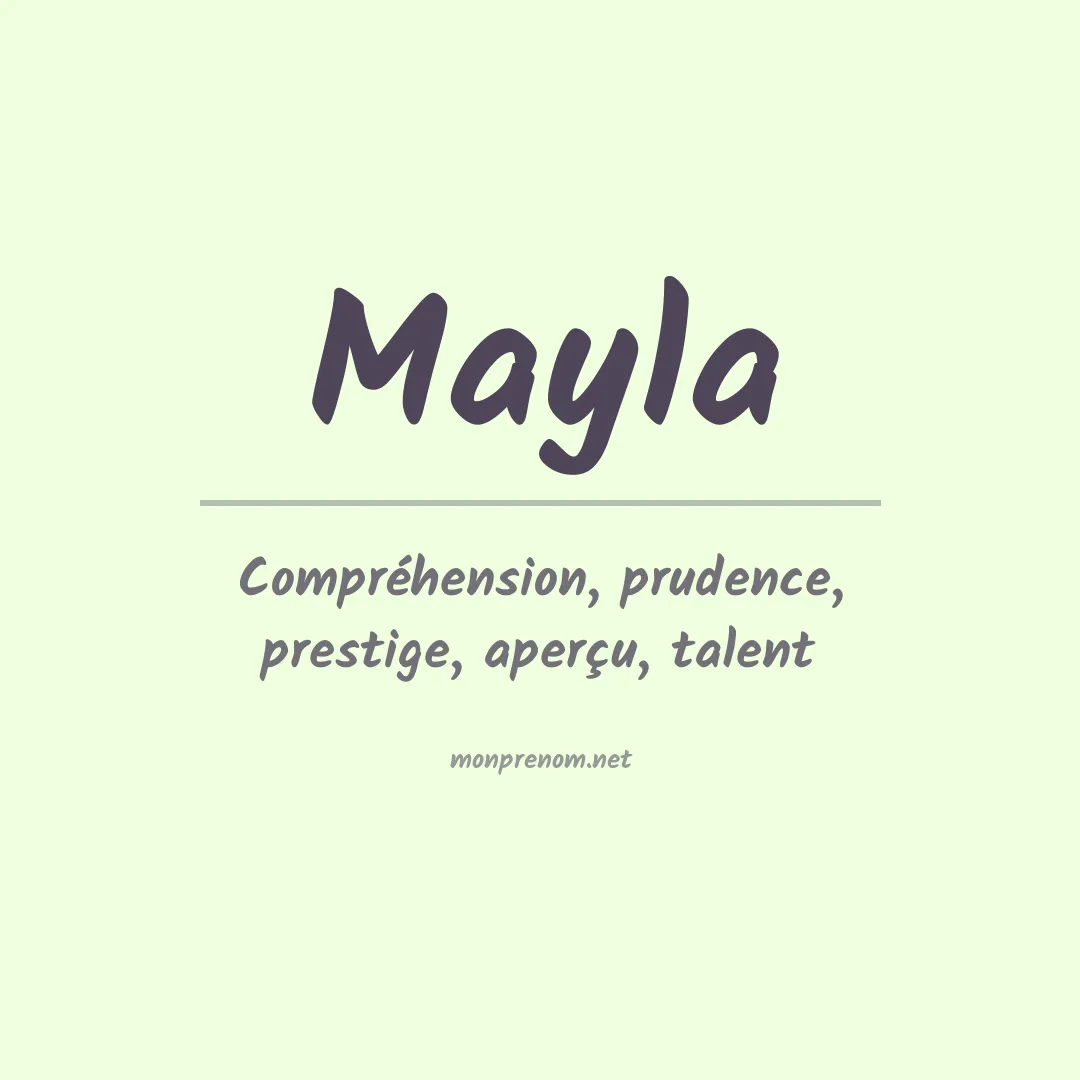 Signification du Prénom Mayla