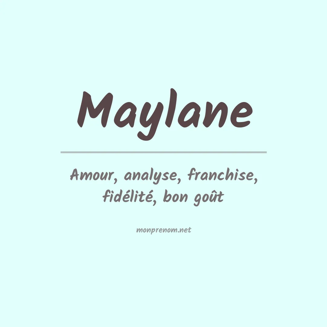 Signification du Prénom Maylane Signification du Prénom Maylane