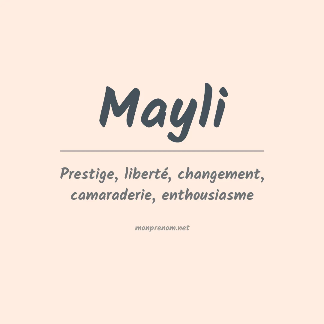 Signification du Prénom Mayli