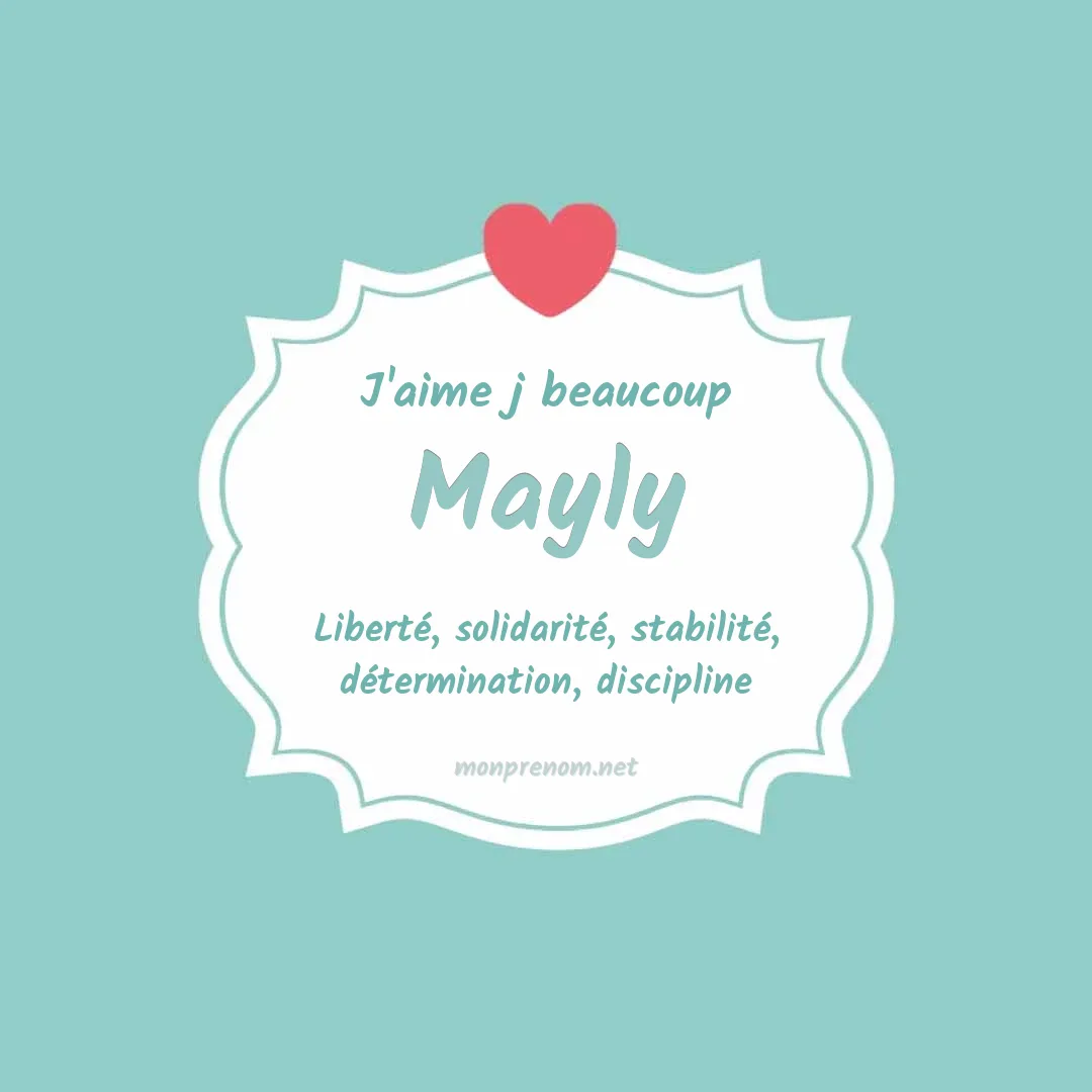 j'aime beaucoup Mayly