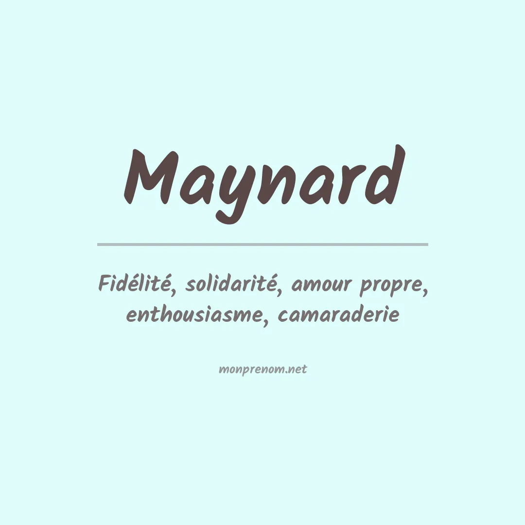 Signification du Prénom Maynard