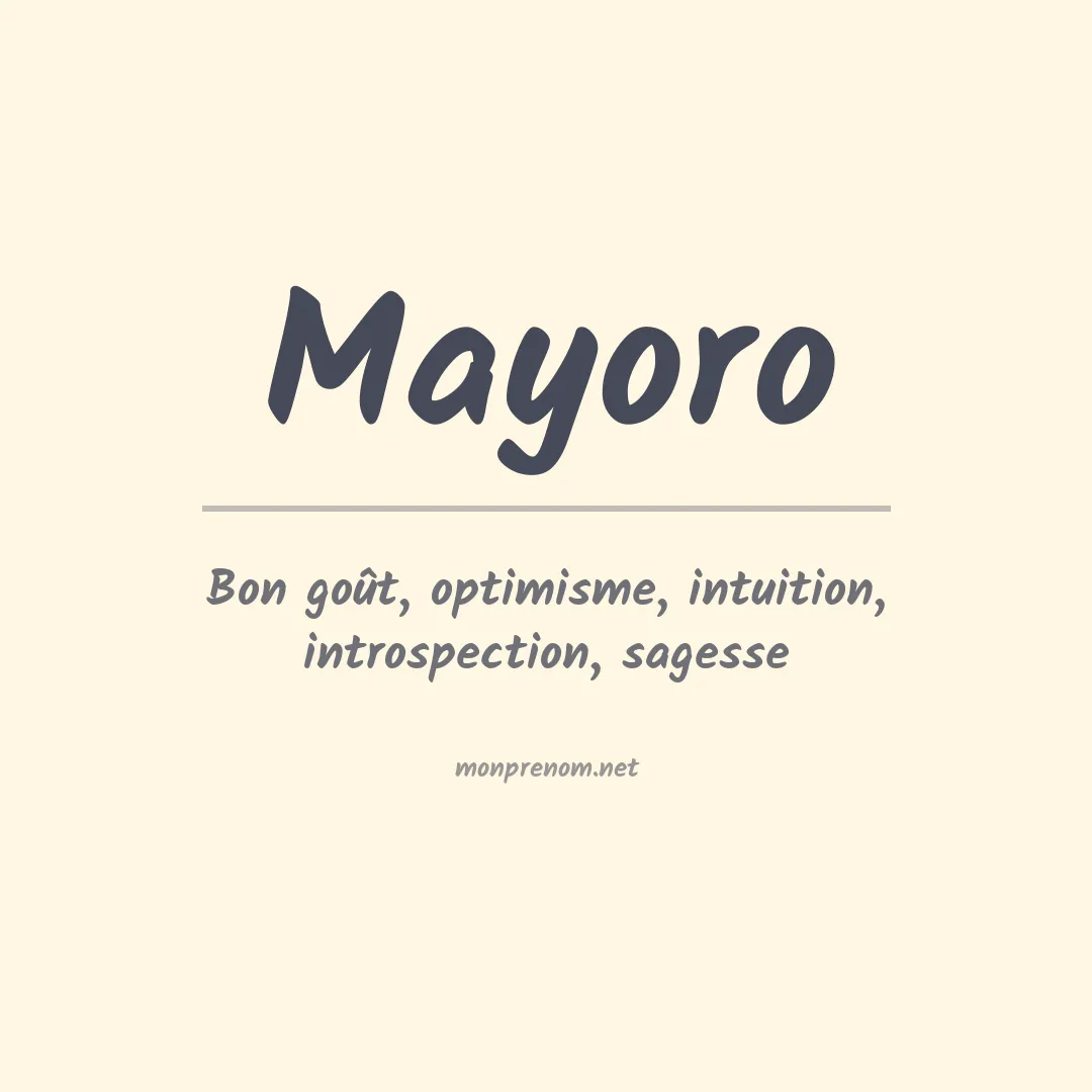 Signification du Prénom Mayoro
