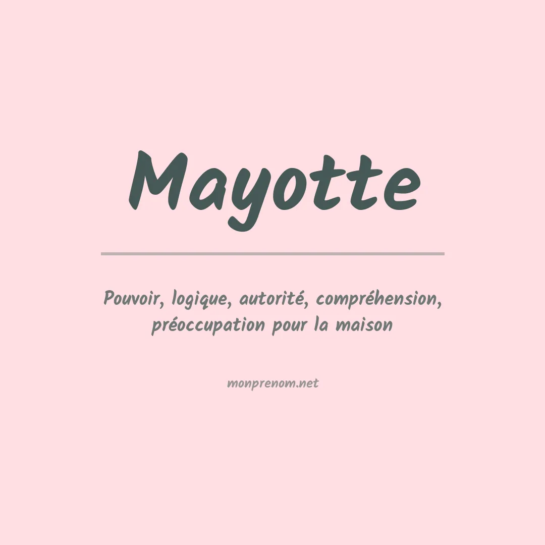 Signification du Prénom Mayotte Signification du Prénom Mayotte