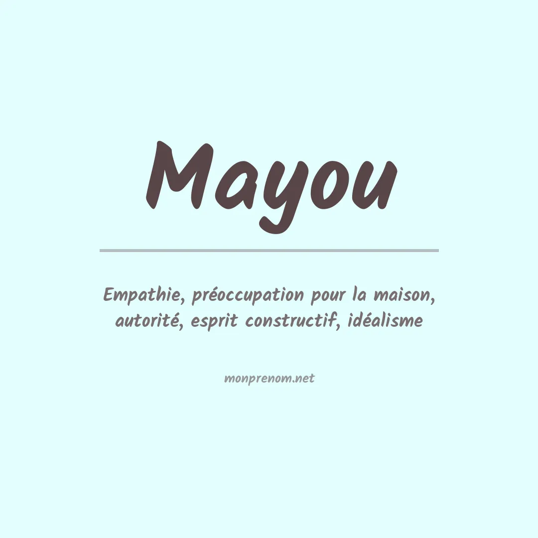 Signification du Prénom Mayou