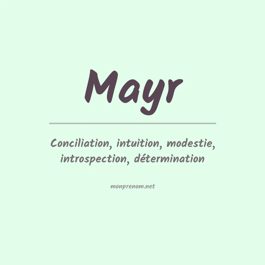 Signification du Prénom Mayr