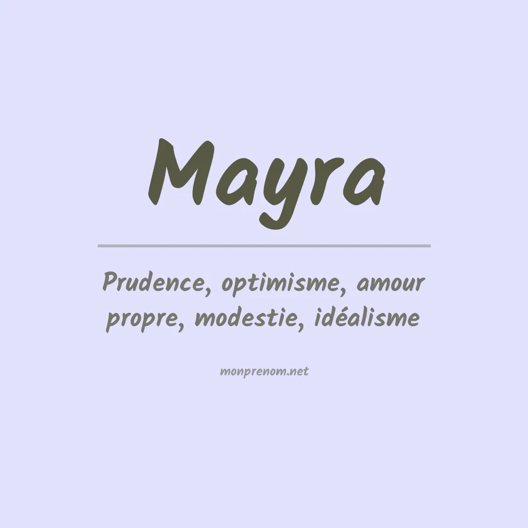 Signification du Prénom Mayra