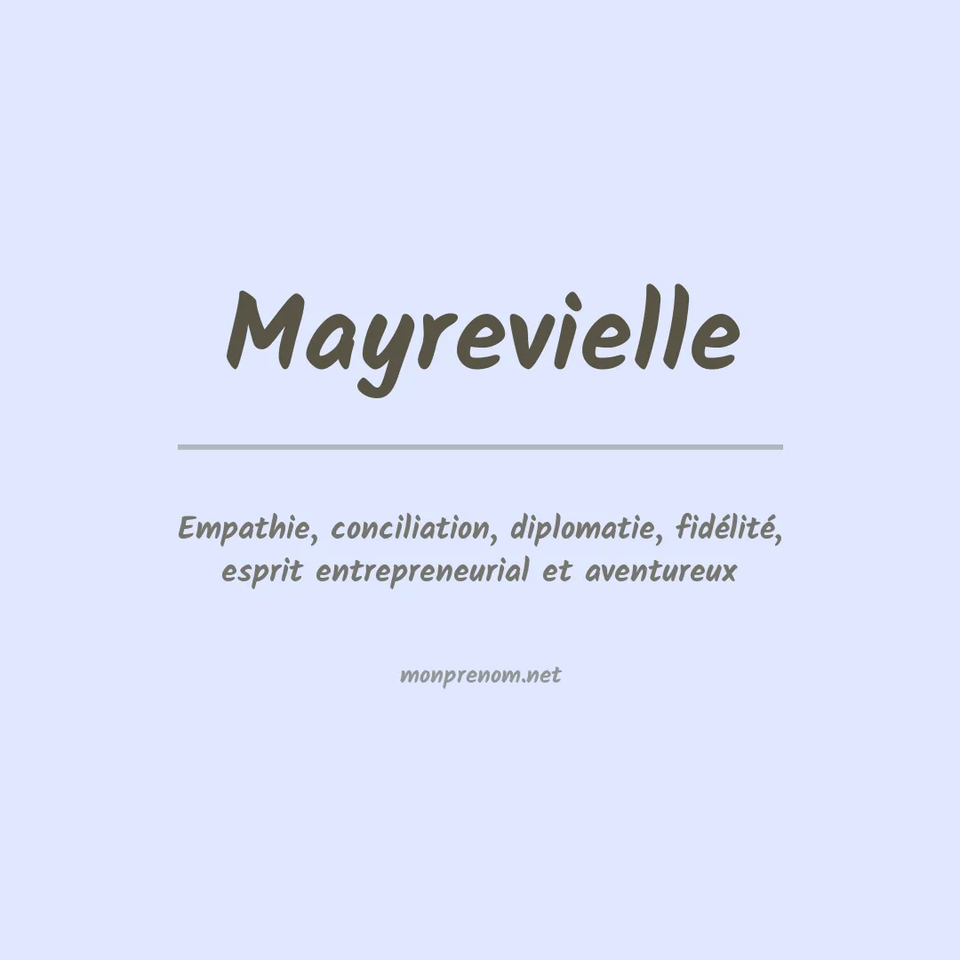 Signification du Prénom Mayrevielle