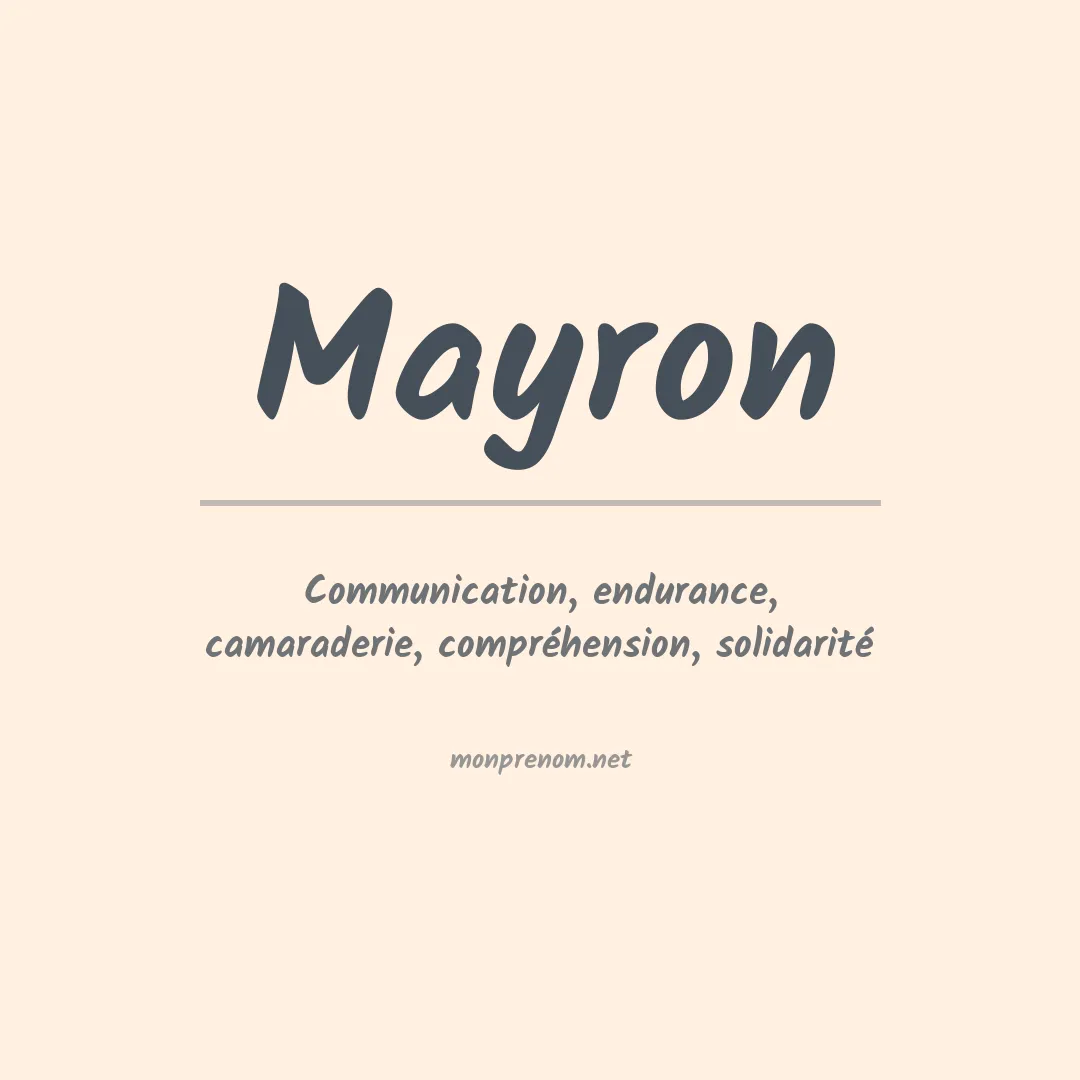 Signification du Prénom Mayron