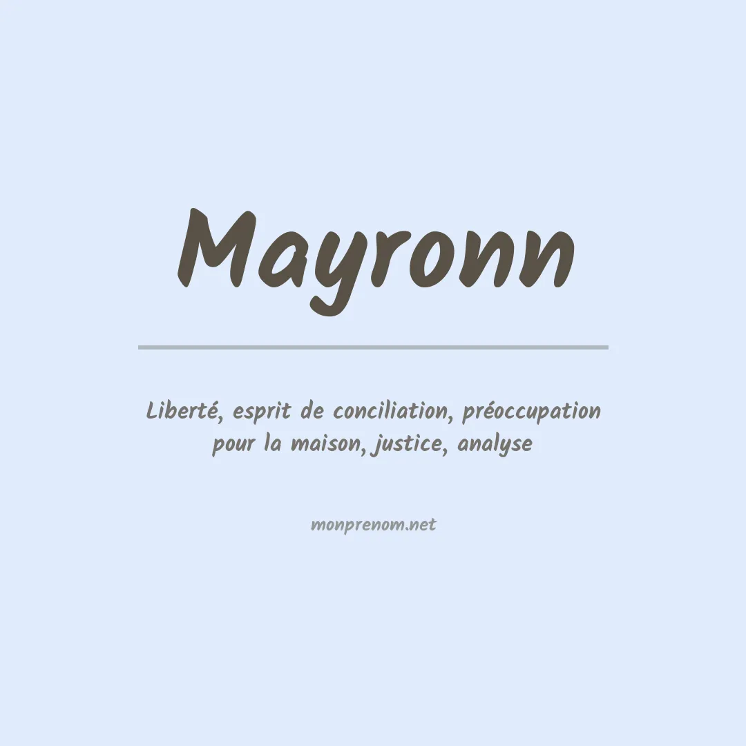 Signification du Prénom Mayronn Signification du Prénom Mayronn