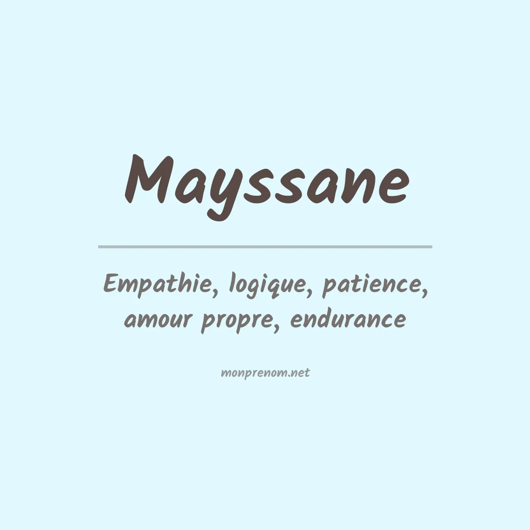 Signification du Prénom Mayssane Signification du Prénom Mayssane