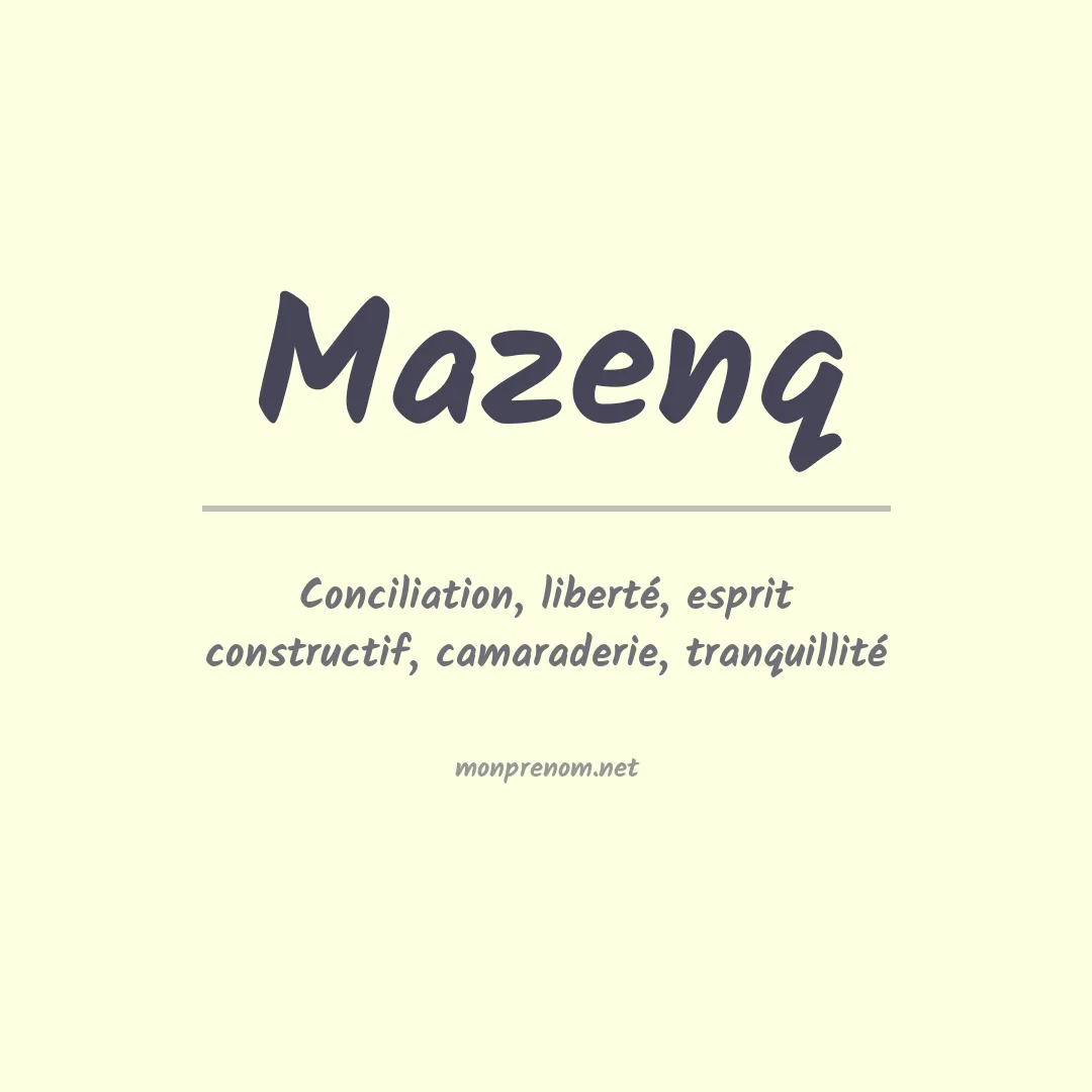 Signification du Prénom Mazenq Signification du Prénom Mazenq