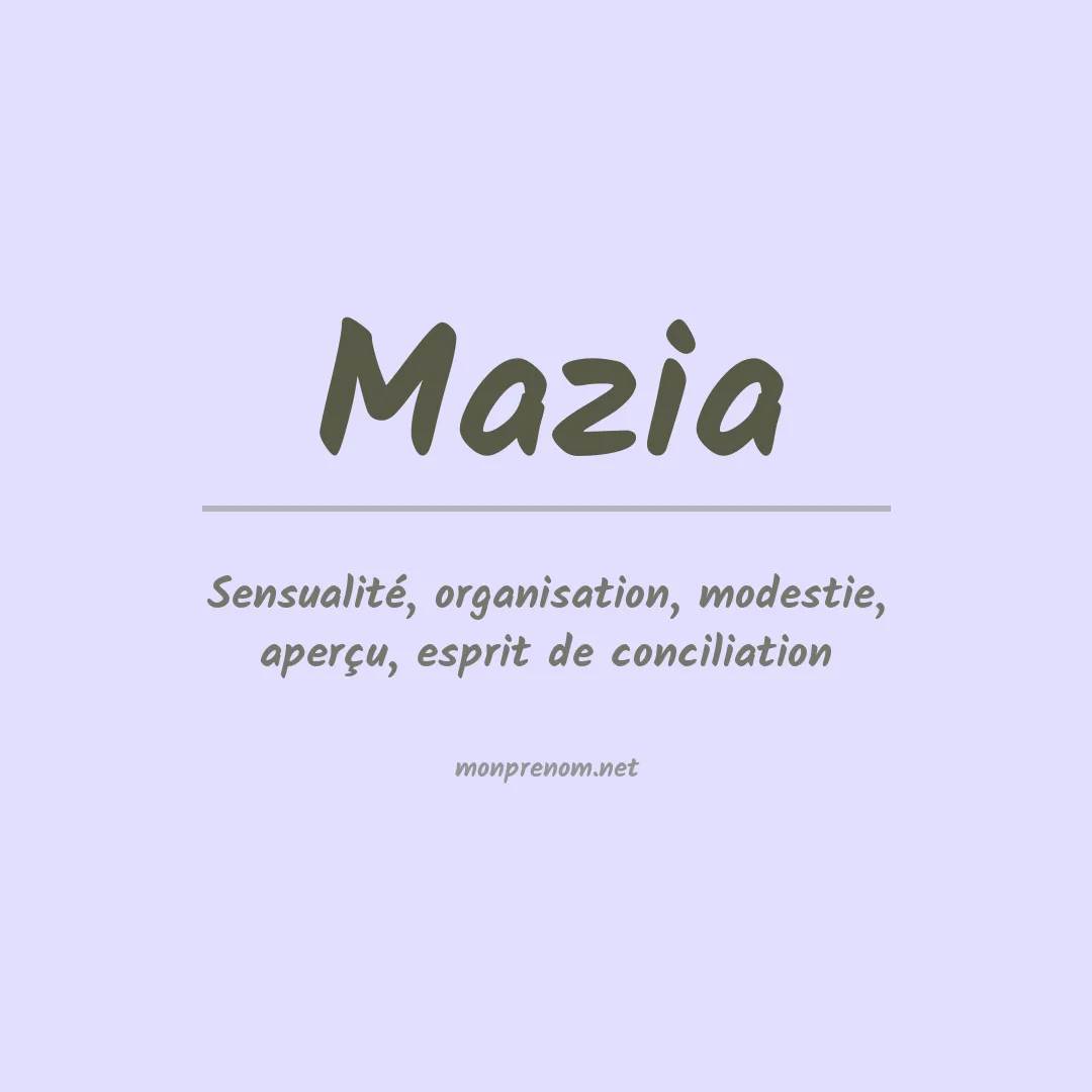 Signification du Prénom Mazia