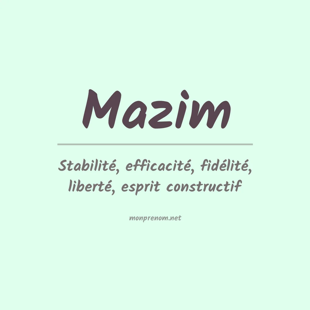 Signification du Prénom Mazim