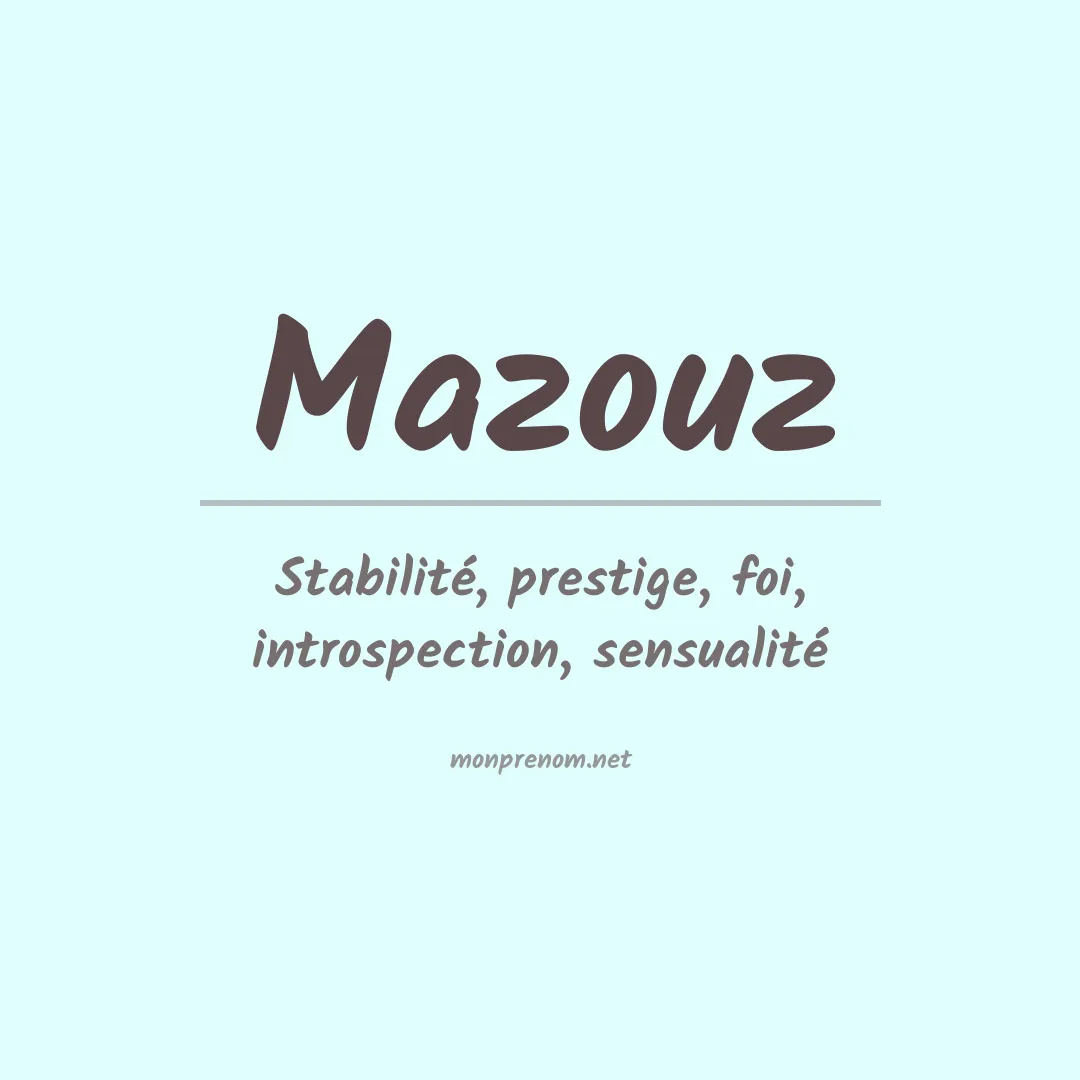 Signification du Prénom Mazouz Signification du Prénom Mazouz