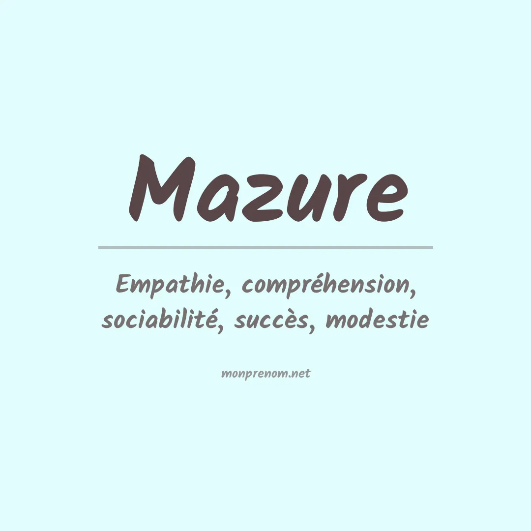 Signification du Prénom Mazure