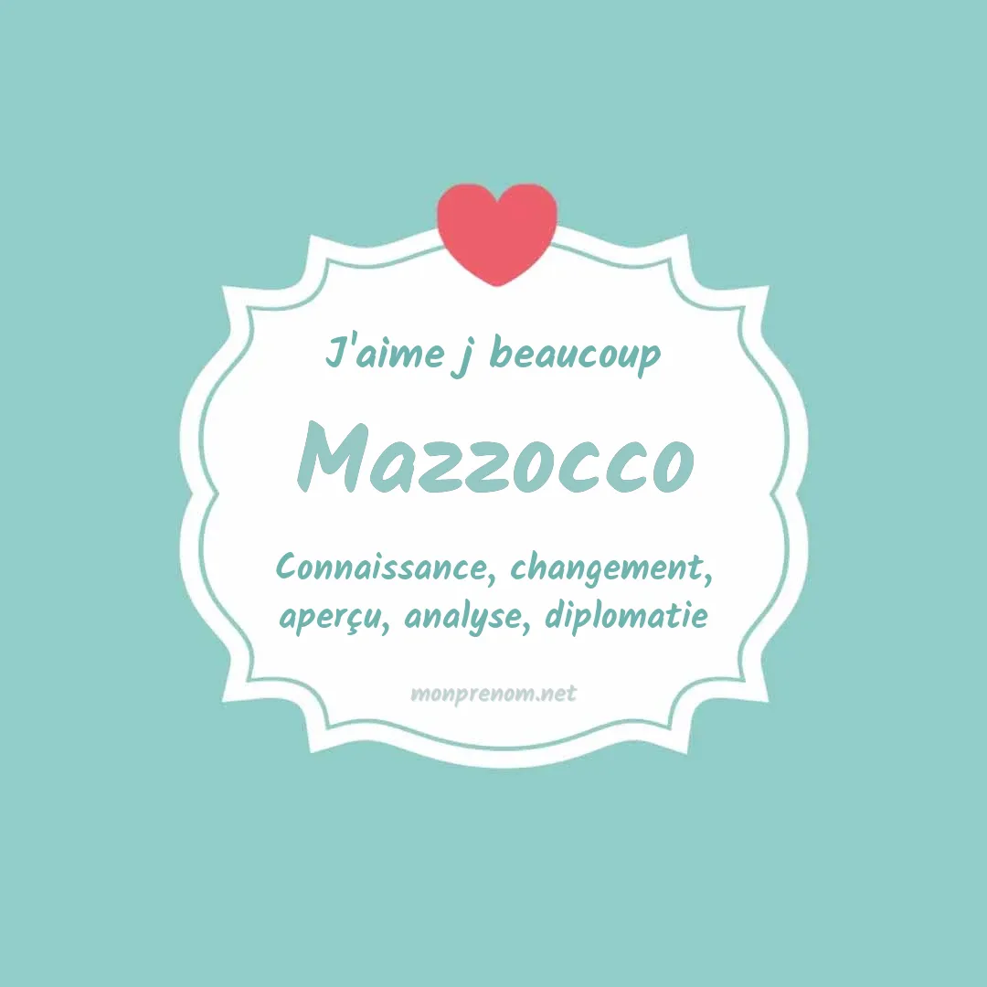 j'aime beaucoup Mazzocco