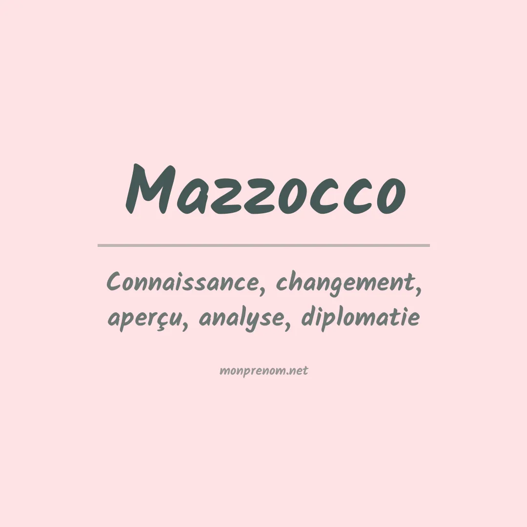 Signification du Prénom Mazzocco Signification du Prénom Mazzocco
