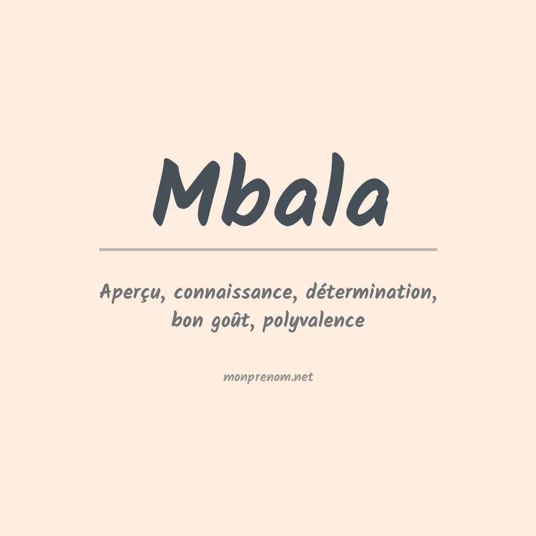 Signification du Prénom Mbala Signification du Prénom Mbala