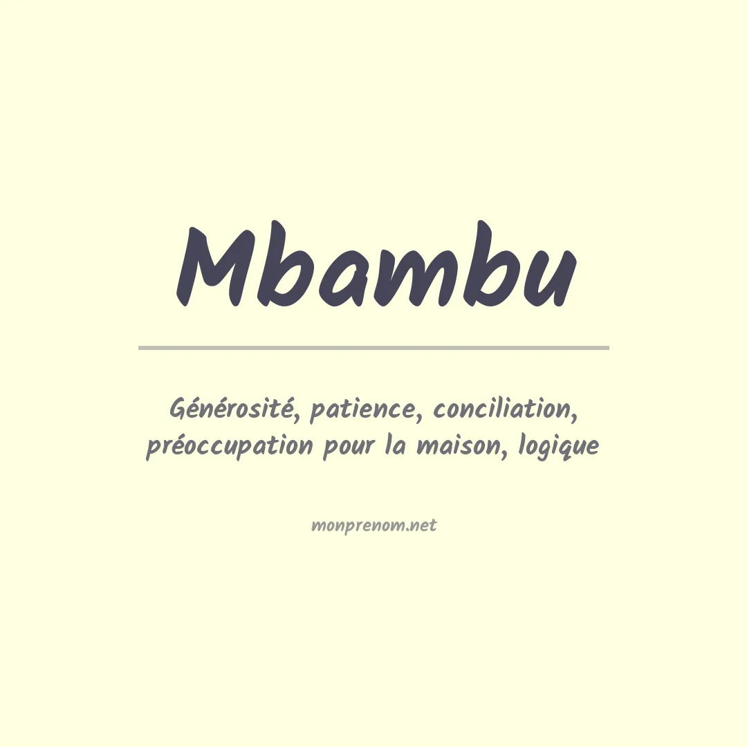 Signification du Prénom Mbambu Signification du Prénom Mbambu