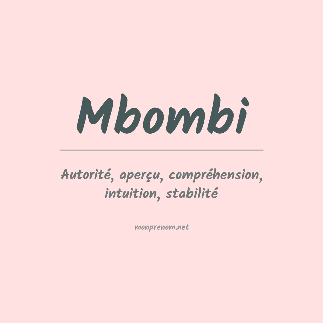 Signification du Prénom Mbombi Signification du Prénom Mbombi