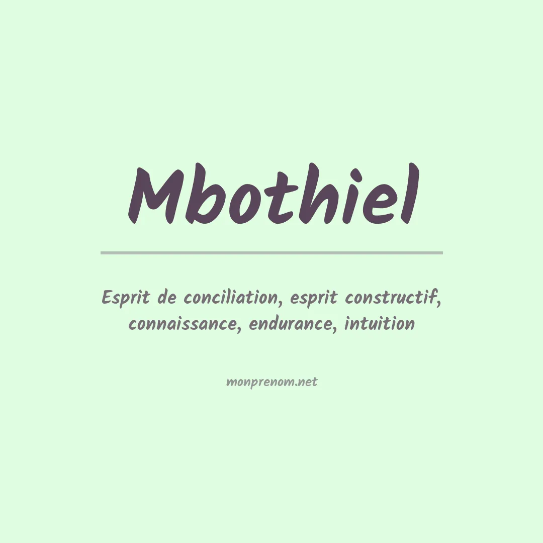 Signification du Prénom Mbothiel Signification du Prénom Mbothiel