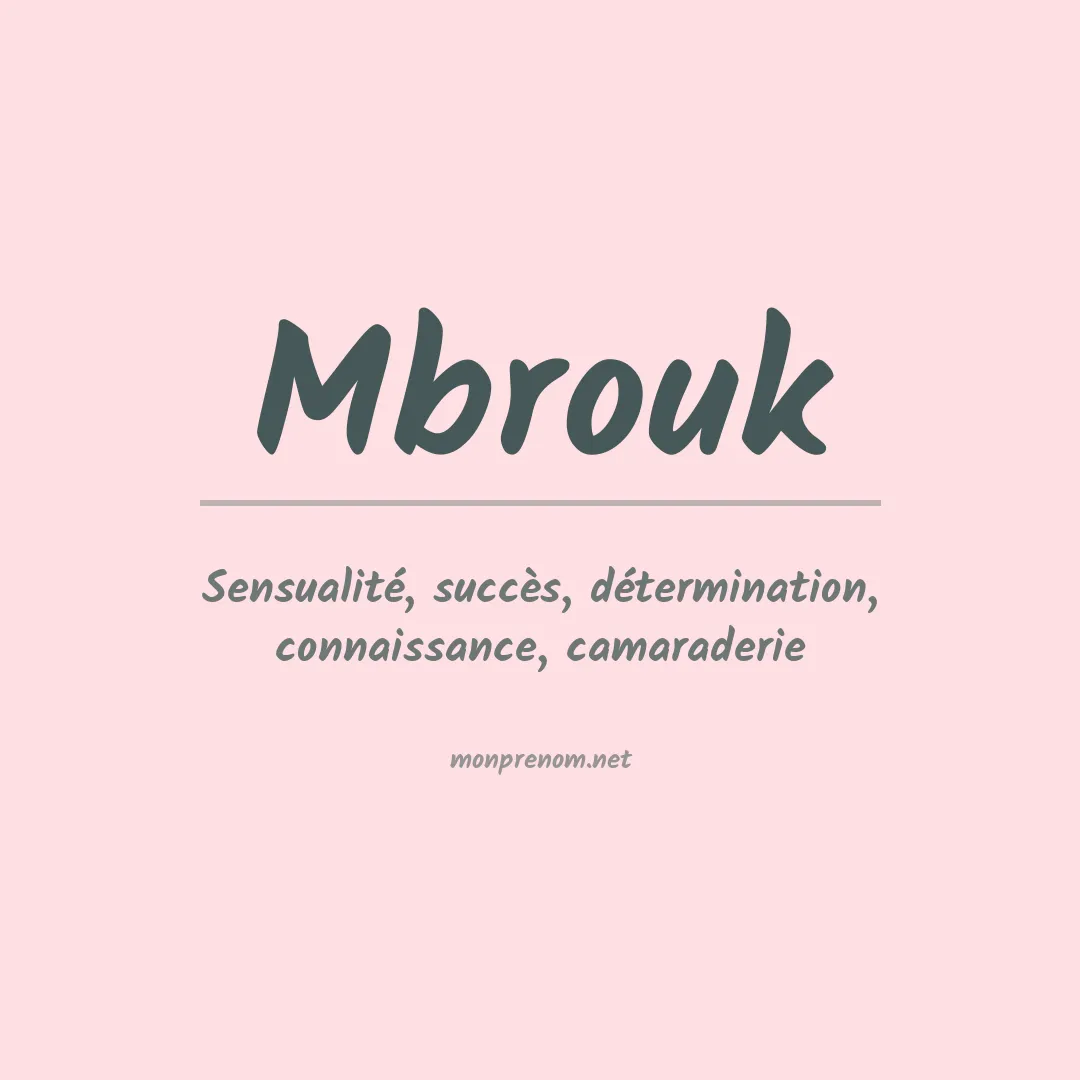 Signification du Prénom Mbrouk Signification du Prénom Mbrouk
