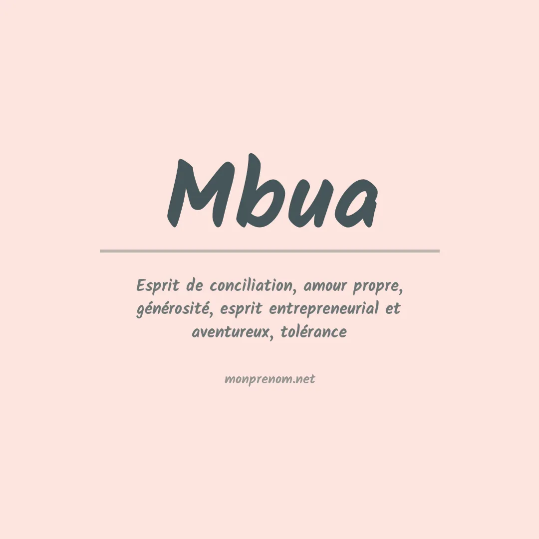 Signification du Prénom Mbua Signification du Prénom Mbua