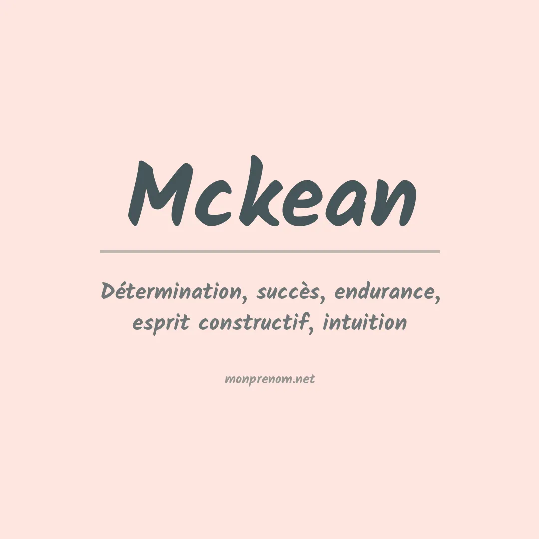 Signification du Prénom Mckean