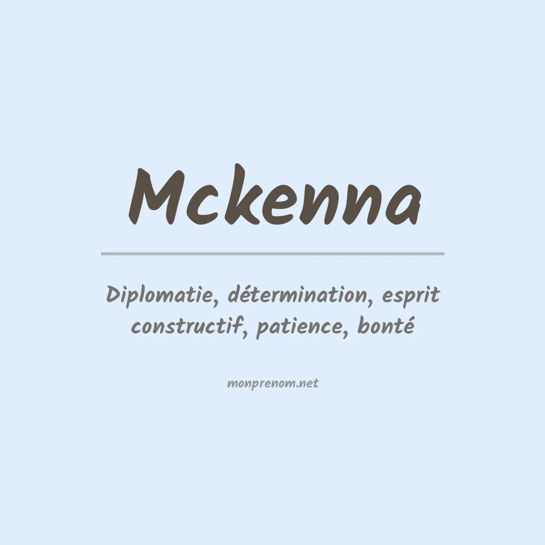 Signification du Prénom Mckenna