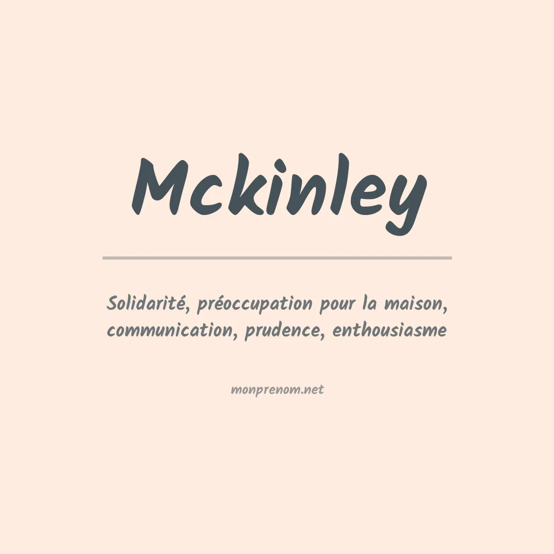 Signification du Prénom Mckinley