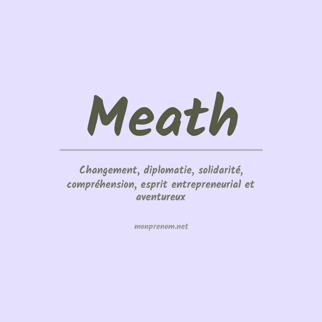 Signification du Prénom Meath Signification du Prénom Meath