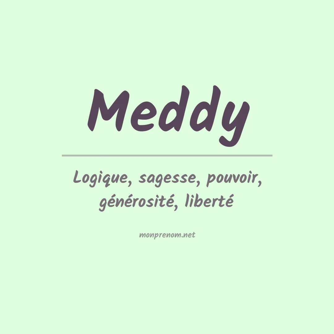 Signification du Prénom Meddy Signification du Prénom Meddy