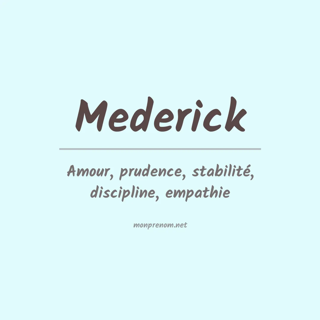 Signification du Prénom Mederick Signification du Prénom Mederick