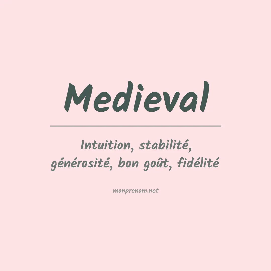 Signification du Prénom Medieval Signification du Prénom Medieval
